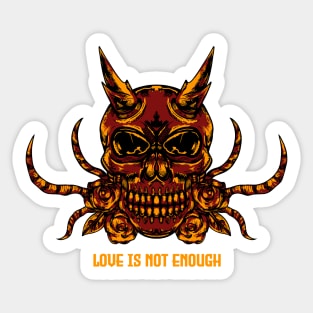 love is not enough Sticker